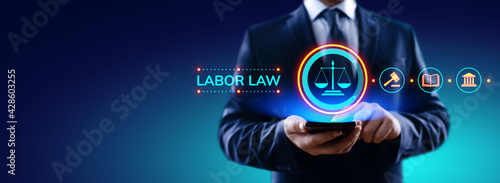 Labor law, Lawyer, Attorney at law, Legal advice business concept on screen