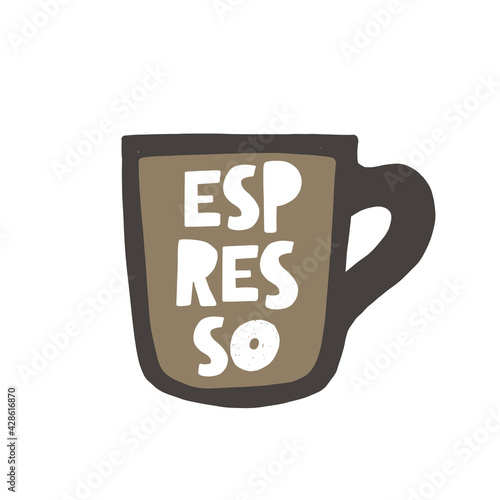 Espresso coffee hand drawn illustration with typography. Cup silhouette and hot drink. Colored grunge style lettering with ink drops. Restaurant coffee card, poster design element