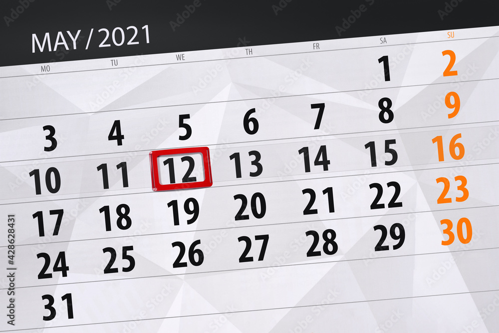 Fototapeta premium Calendar planner for the month may 2021, deadline day, 12, wednesday
