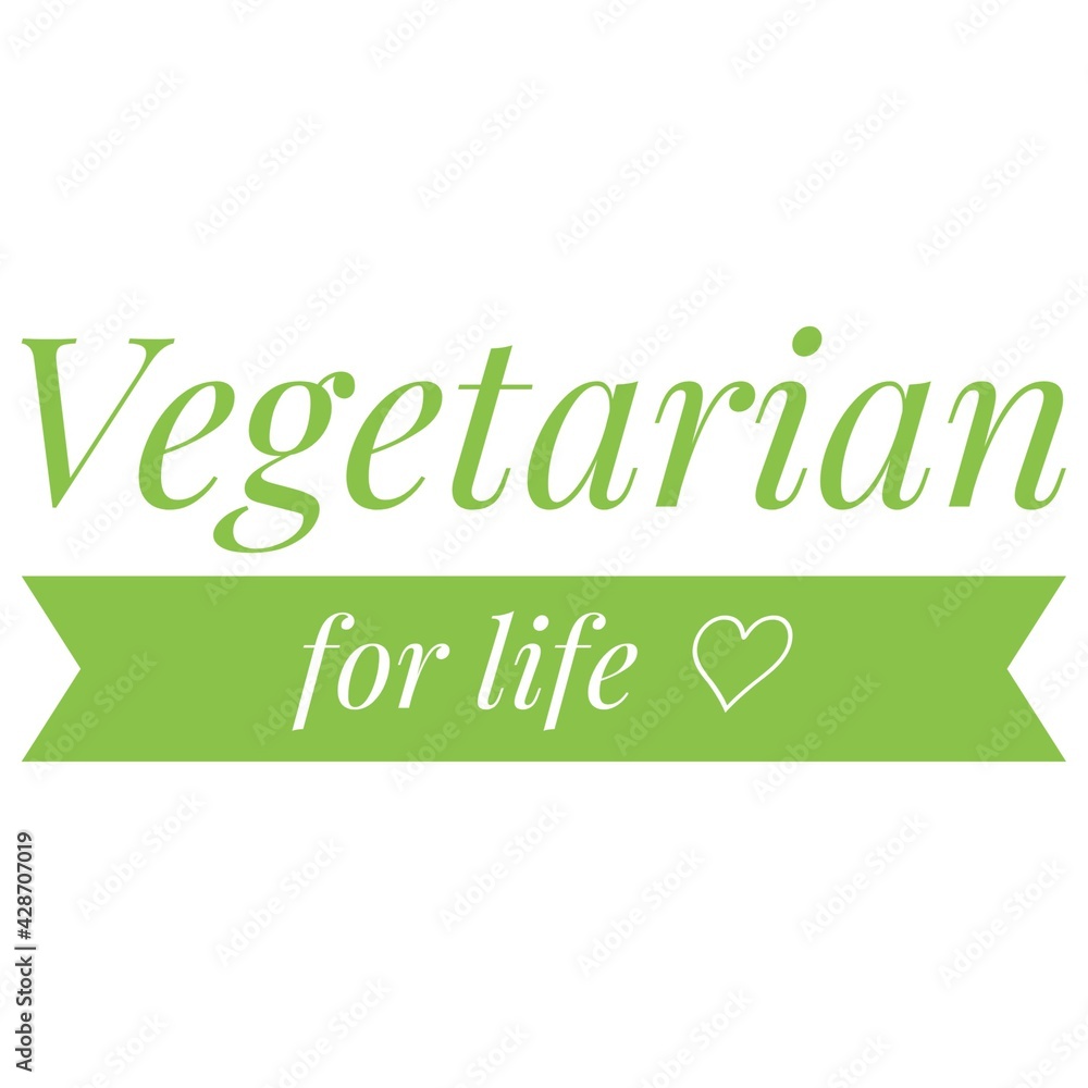 Fototapeta premium ''Vegetarian for life'' Quote Illustration