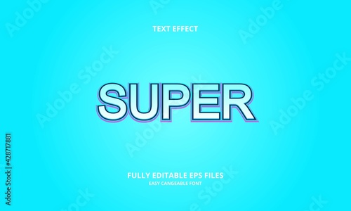 Editable text effect super title style