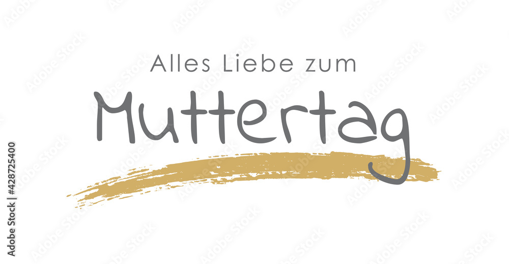 Alles Liebe zum Muttertag Schriftzug Text Spruch Worte Überschrift