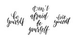 Don't afraid be yourself vector quote. Life positive motivation quote for poster, card, print. Graphic script hand drawn lettering, ink calligraphy. Vector illustration isolated on white background