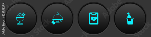 Set Ice cream in bowl, Covered with tray of food, Restaurant cafe menu and Champagne ice bucket icon. Vector