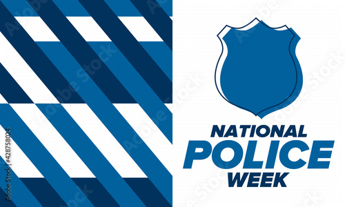 National Police Week in May. Celebrated annual in United States. In honor of the police hero. Police badge and patriotic elements. Officers Memorial Day. Poster, card, banner. Vector illustration
