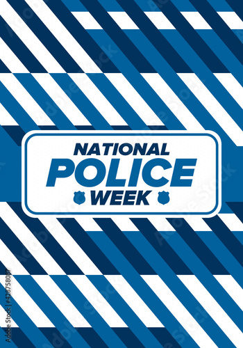 National Police Week in May. Celebrated annual in United States. In honor of the police hero. Police badge and patriotic elements. Officers Memorial Day. Poster, card, banner. Vector illustration