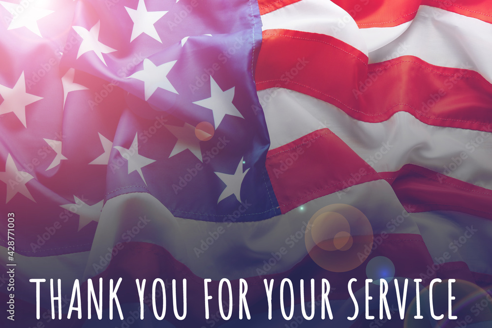 American flag as background and text THANK YOU FOR YOUR SERVICE ...