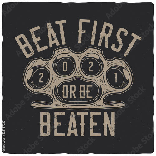 T-shirt or poster design with illustration of brass knuckles