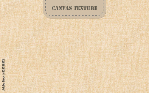 Natural old canvas texture. Canvas textured background. Beige french Linen border Background. Flax fibre wallpaper. Organic fabric yarn close up. Sack Cloth Packaging. Vector illustration EPS10
