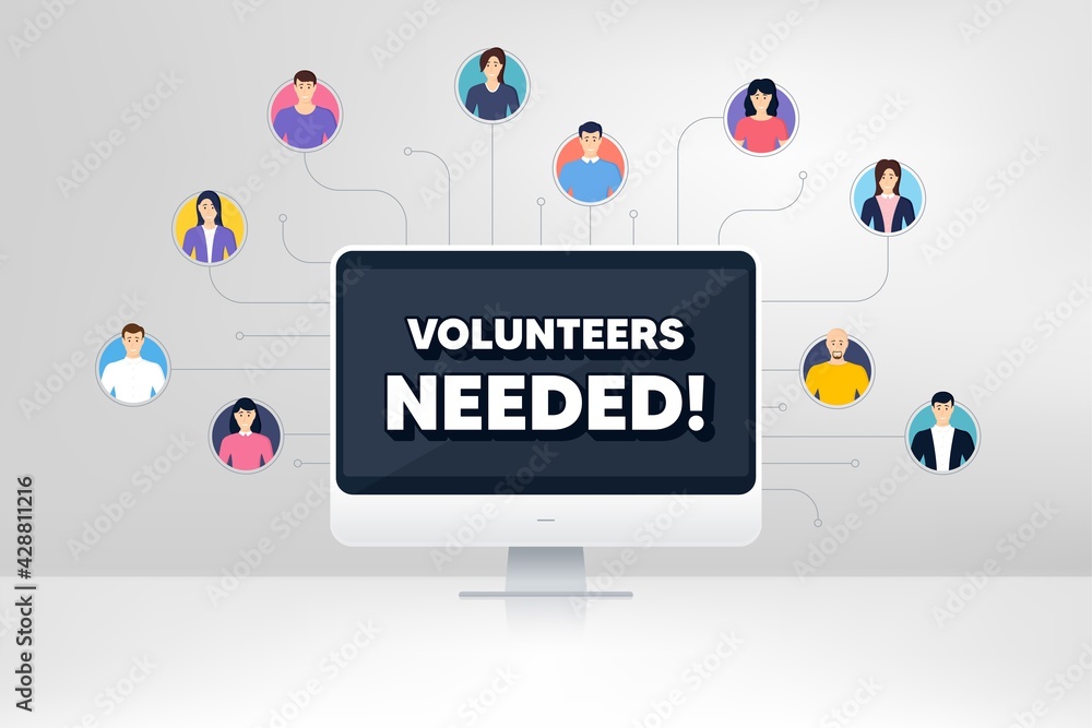 Volunteers needed. Remote team work conference. Volunteering service sign. Charity work symbol. Online remote learning. Virtual video conference. Volunteers needed message. Vector Volunteers needed. Remote team work conference. Volunteering service sign. Charity work symbol. Online remote learning. Virtual video conference. Volunteers needed message. Vector
