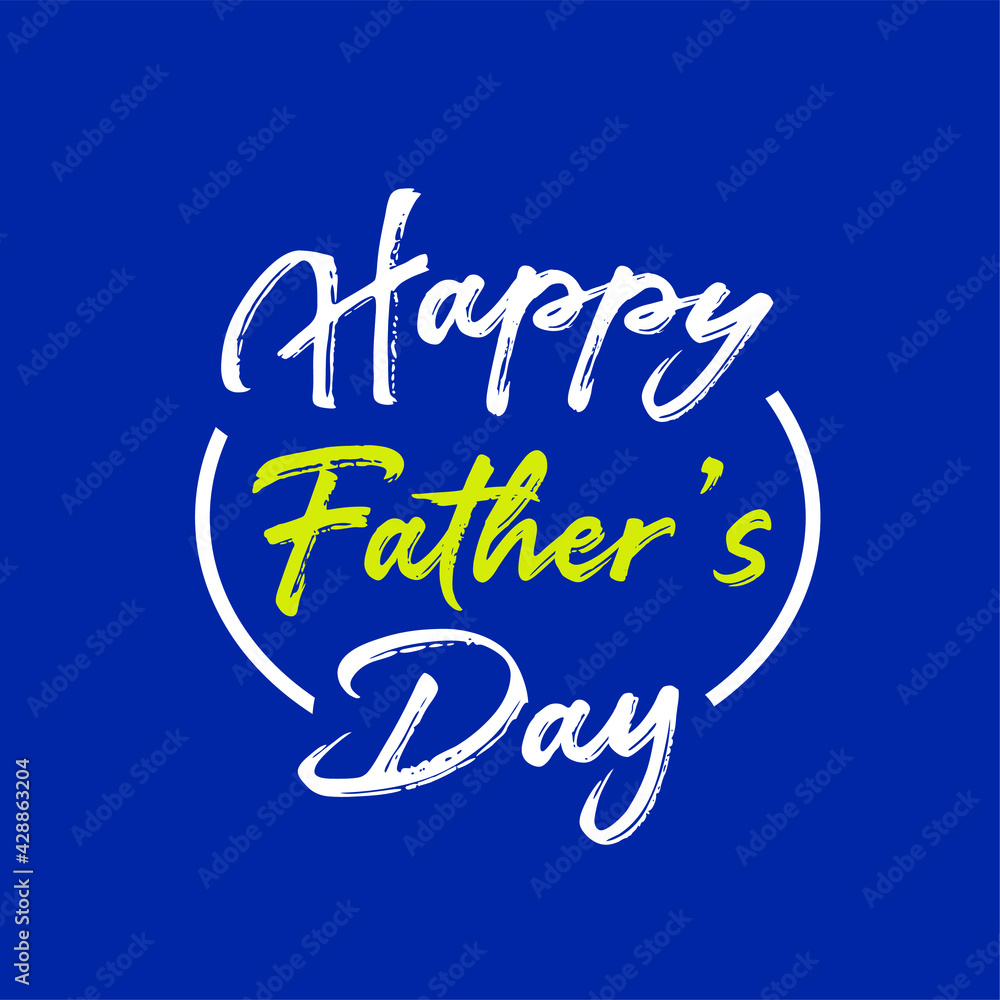 Happy Father’s Day handwriting Calligraphy banner vector design