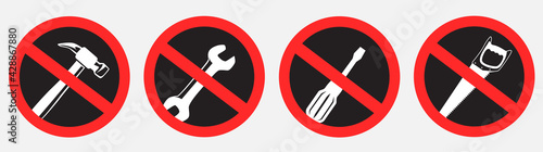 do not use tools prohibition sign set