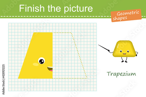 Geometry for children. Finish the picture, trapezium. Cartoon flat style