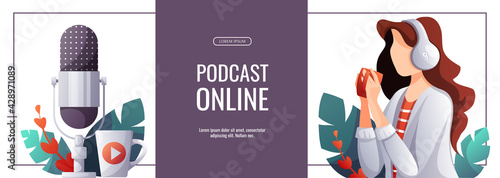 Promo banner for Podcast, Streaming, Online show, blogging, radio broadcasting. Microphone and woman with headphones. Vector illustration for poster, banner, advertising.