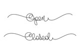 Open and Closed handwritten lettering. Continuous line drawing text for signboard design. Vector illustration