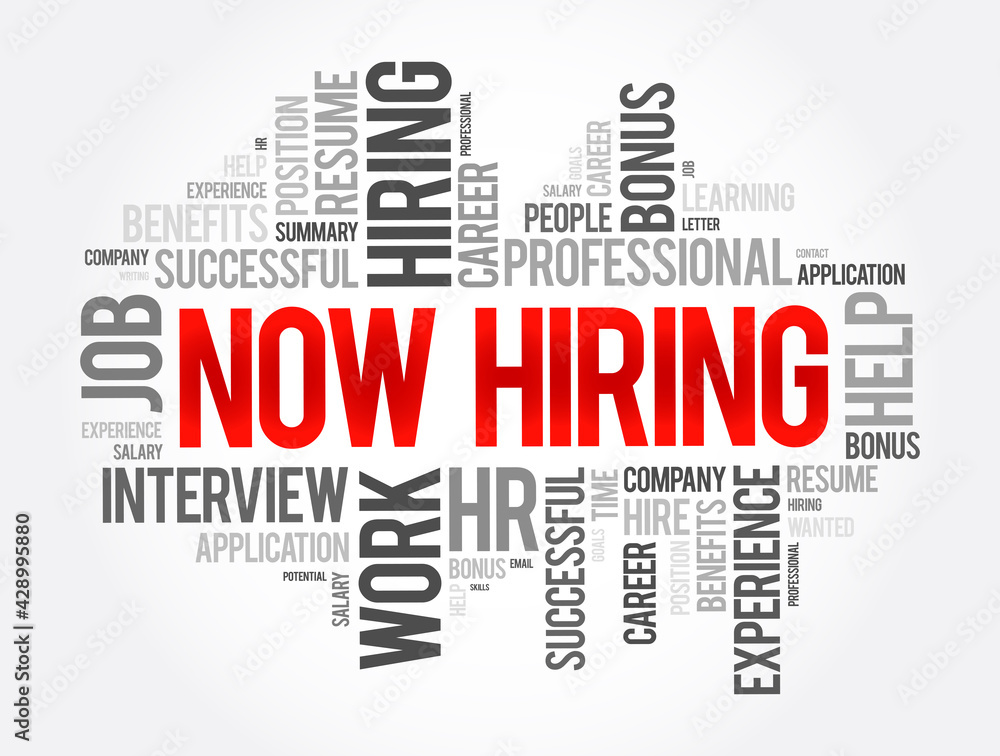 Now Hiring word cloud collage, business concept background Now Hiring word cloud collage, business concept background