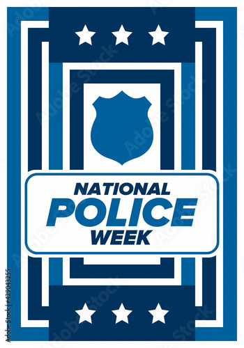 National Police Week in May. Celebrated annual in United States. In honor of the police hero. Police badge and patriotic elements. Officers Memorial Day. Poster, card, banner. Vector illustration