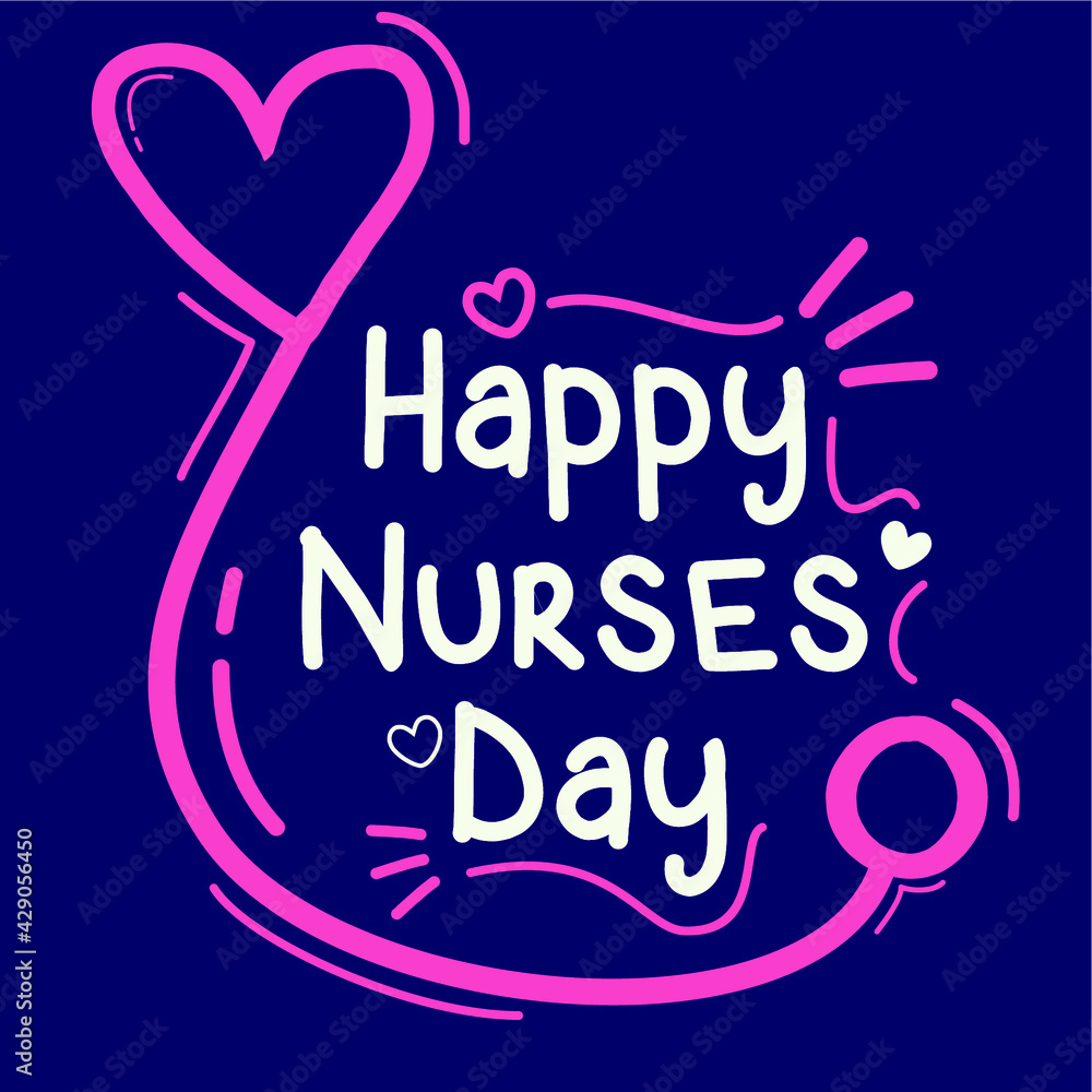 Happy Nurses Day. Vector illustration lettering typography for postcard, poster, banner,  design element.