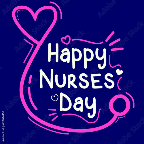 Happy Nurses Day. Vector illustration lettering typography for postcard, poster, banner,  design element.