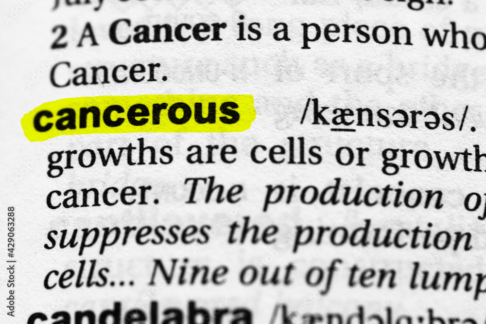 Highlighted word cancerous concept and meaning Highlighted word cancerous concept and meaning