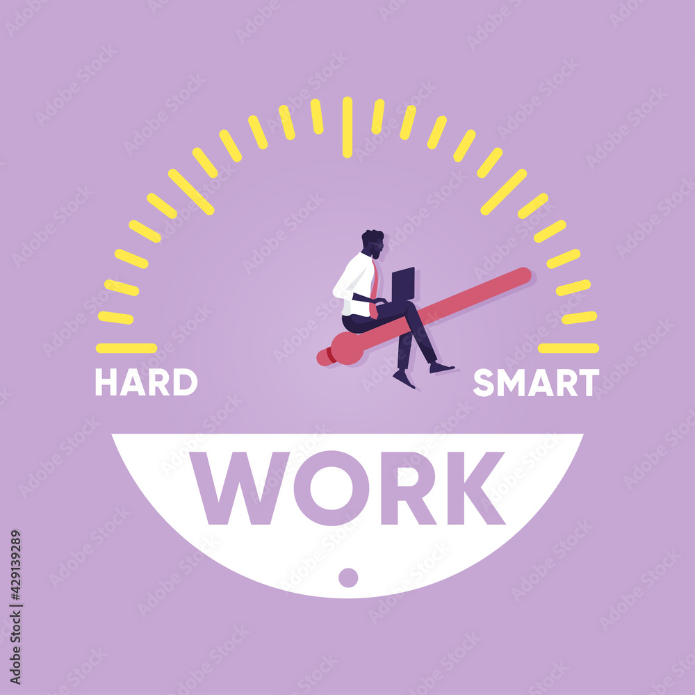 Work smart not hard concept, Businessman sit on efficiency meter, smart work motivation
