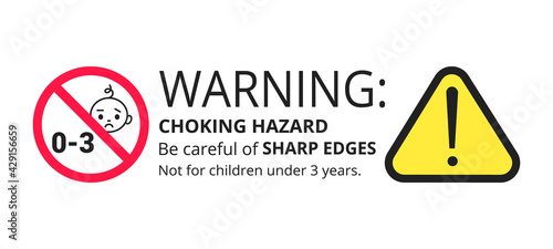 Choking warning hazard forbidden sign sticker not suitable for children under 3 years isolated on white background vector illustration. Warning triangle and examination mark, sharp edges.