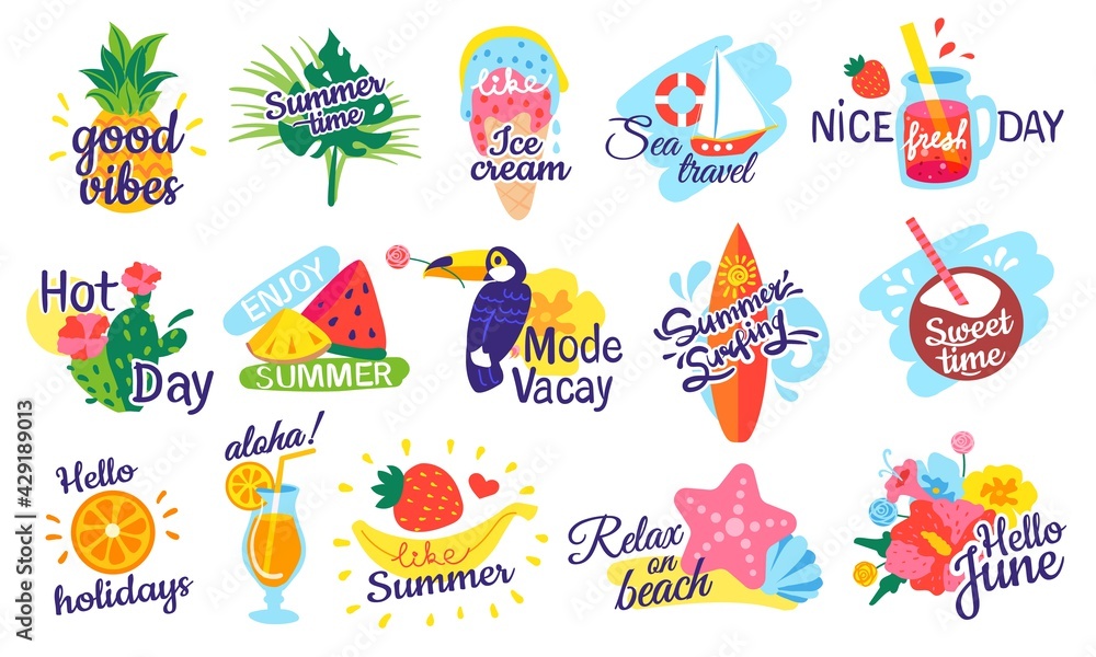 Summer lettering. Holiday, vacation labels, beach party badges with fruit cocktails, tropical leaves, yacht, seashell, flowers, watermelon. Summertime logo vector set. Hot day and good vibes