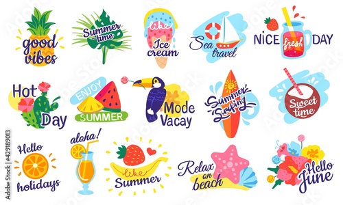 Summer lettering. Holiday, vacation labels, beach party badges with fruit cocktails, tropical leaves, yacht, seashell, flowers, watermelon. Summertime logo vector set. Hot day and good vibes