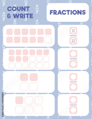 Fractions worksheet, math practice print page. Count and write.