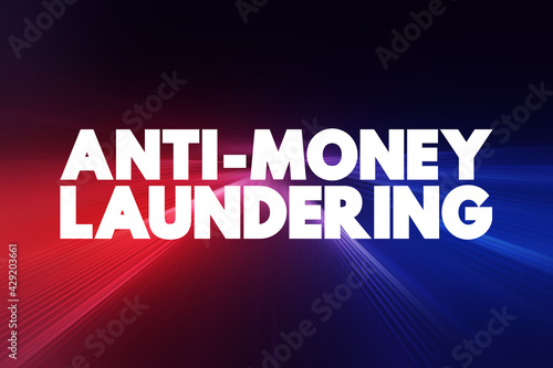 Anti Money Laundering text, business concept background.