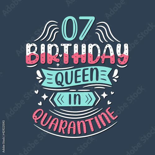 It s my 7 Quarantine birthday. 7 years birthday celebration in Quarantine.