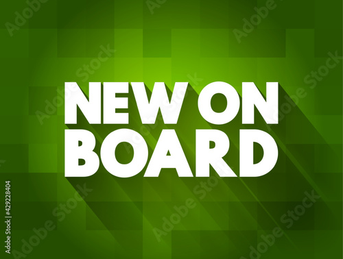 New On Board text quote, concept background