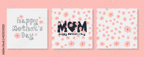 Set cards to the Happy Mother's Day. Calligraphy and lettering. Vector illustration on white background flowers pattern