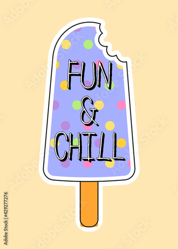 Cute fashion patch with fun and chill lettering on colorful ice cream