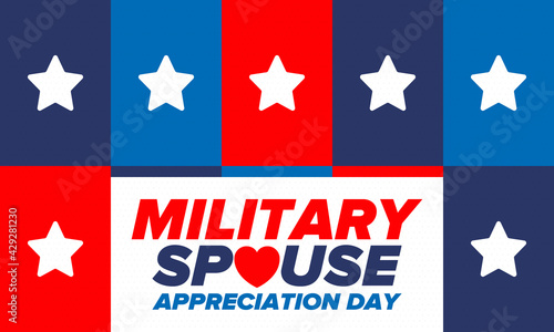 Military Spouse Appreciation Day. Celebrated in the United States. National Day recognition of the contribution, support and sacrifice of the spouses of the Armed Forces. Poster, card, banner. Vector