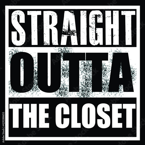 Straight Outta The Closet photo