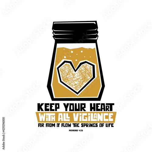 Biblical illustration. Christian art. Keep your heart.