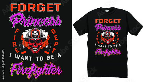 Firefighter princess t shirt design vector