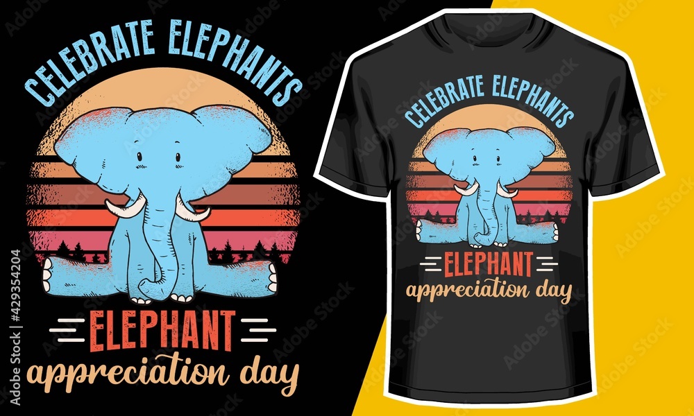 Celebrate Elephants-Elephant Appreciation Day,  Elephant design t shirts, 