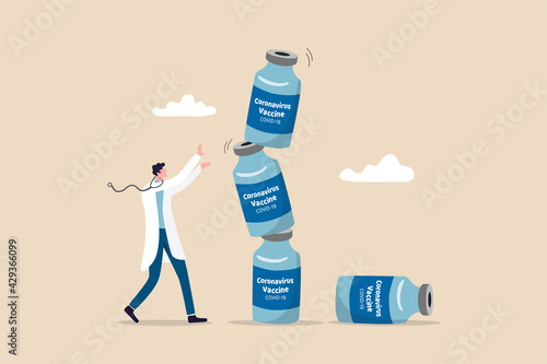 Coronavirus vaccine side effect, instability or efficacy rate concept, doctor take care of unstable COVID-19 vaccine bottle stack.