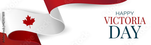 Victoria Day Canada Holiday banner background. Waving ribon, national white and red flag with maple leaf style. Vector illustration with lettering.