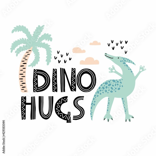 Cute little dinosaur. Dino hugs lettering. Sketch parasaurolophus with quote. Isolated cartoon illustration for kid book, game, bag, t-shirt, textile