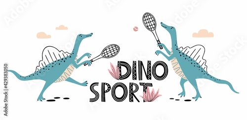 Two dinosaurs plaing tennis. Dino sport lettering. Sketch velociraptor with quote. Isolated cartoon illustration for kid book, game, bag, t-shirt, textile