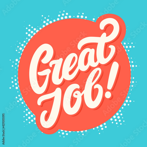 Great Job banner. Vector handwritten lettering.