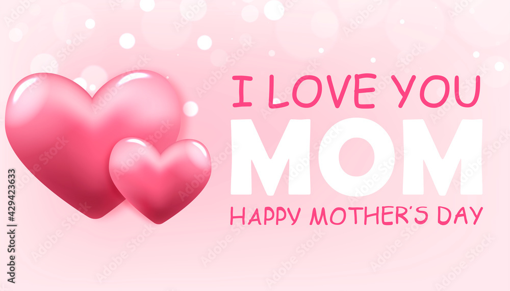 Happy Mother's Day. Mom, I love you. Delicate vector background. Postcard. For your design. Volumetric heart.