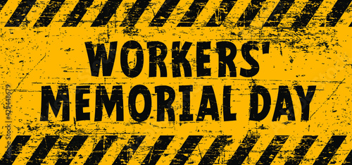 Workers' Memorial Day is the international day on which we commemorate employees who have died or injured as a result of an industrial accident or an occupational disease. On April 28.