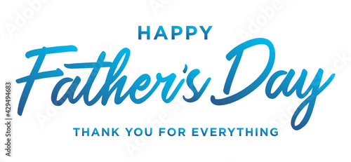 Happy Father's Day, Happy Father's Day Appreciation Vector Text, Father's Day Background, Father's Day Banner, Dad Appreciation, Banner Background for Posters, Flyers, Marketing