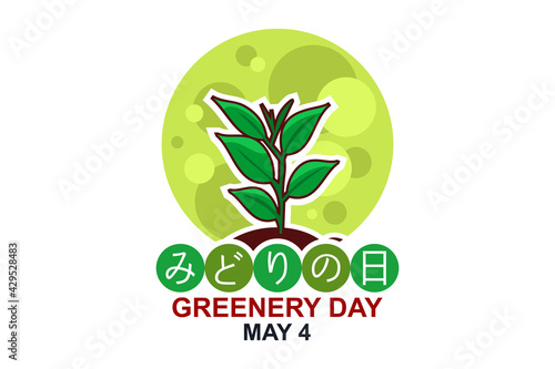 Translation: Greenery Day. May 4, Greenery Day vector illustration. Suitable for greeting card, poster and banner