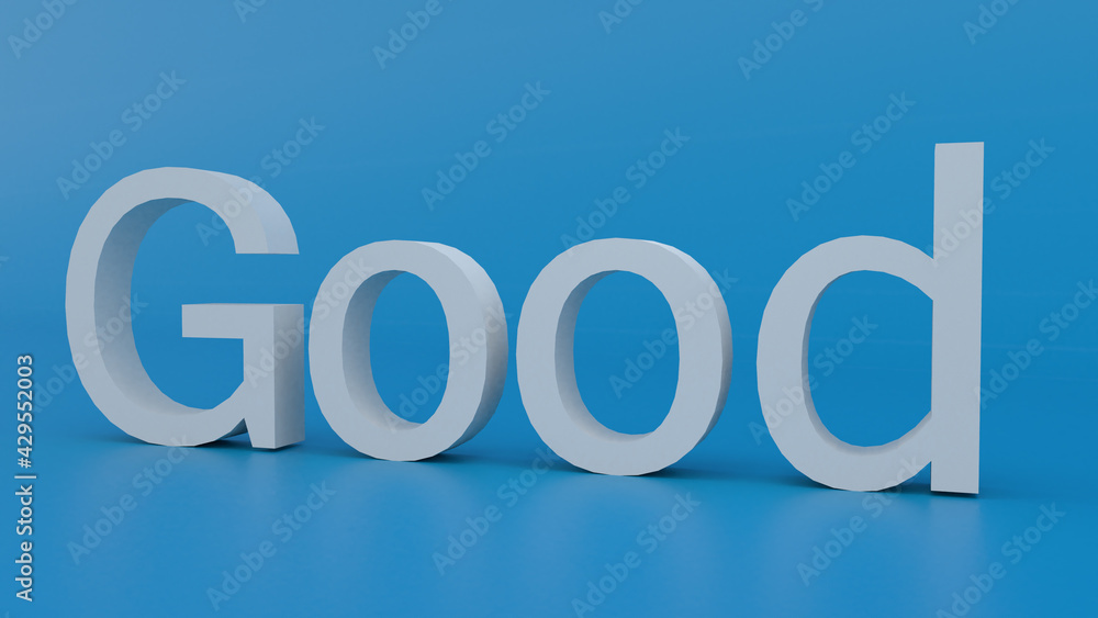 3d text of 'GOOD' with blue background 3d text of 'GOOD' with blue background