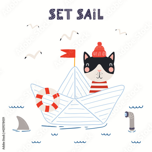 Cute cat sailor on paper boat, sea waves, text Set sail, isolated on white. Hand drawn vector illustration. Scandinavian style flat design. Concept kids nautical fashion, textile print, poster, card.